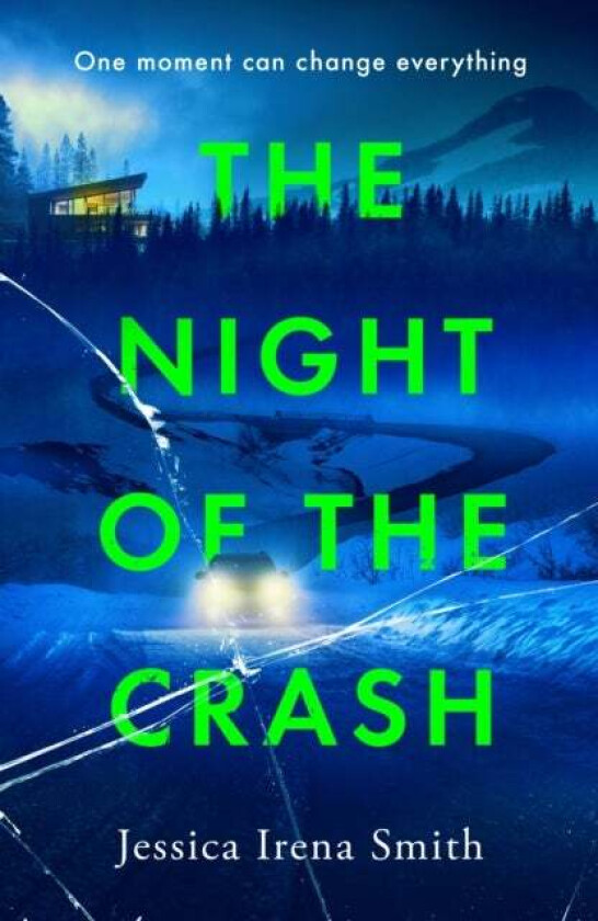 The Night of the Crash av Jessica Irena Smith