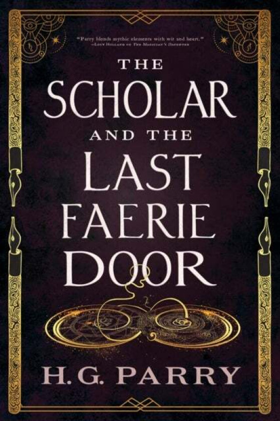 The Scholar and the Last Faerie Door av H. G. Parry