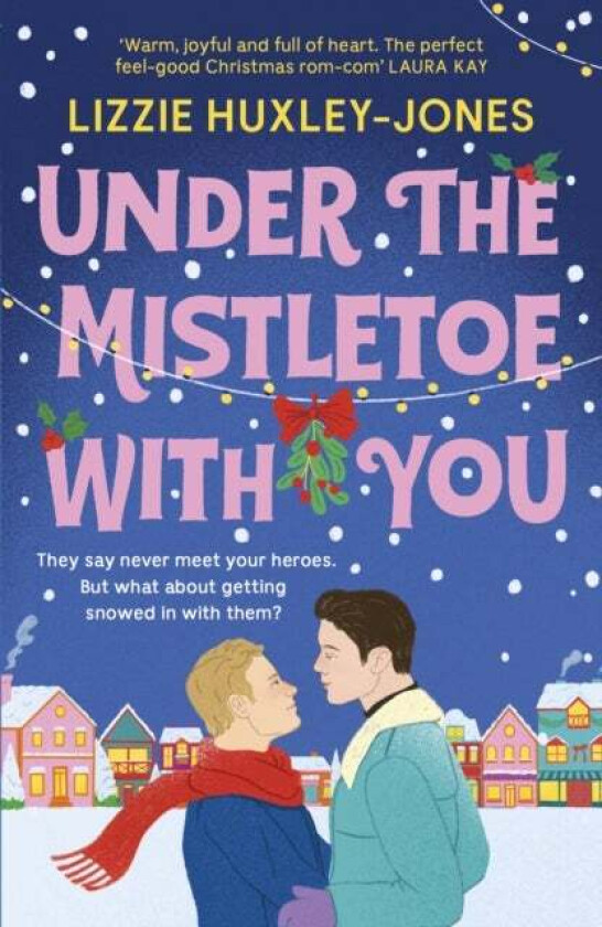 Under the Mistletoe with You av Lizzie Huxley-Jones