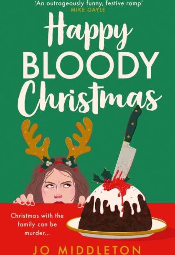 Happy Bloody Christmas av Jo Middleton
