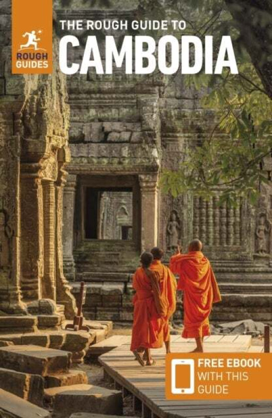 The Rough Guide to Cambodia: Travel Guide with Free eBook av Rough Guides