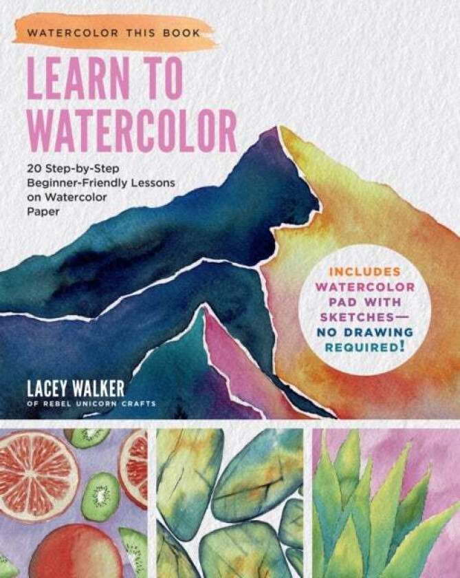 Learn to Watercolor av Lacey Walker