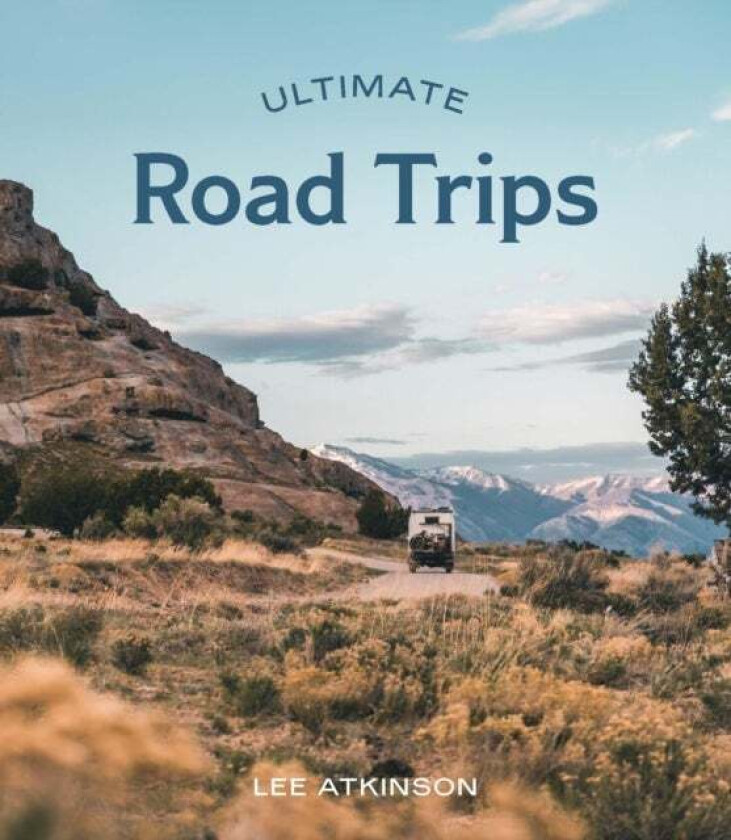 Ultimate Road Trips av Lee Atkinson