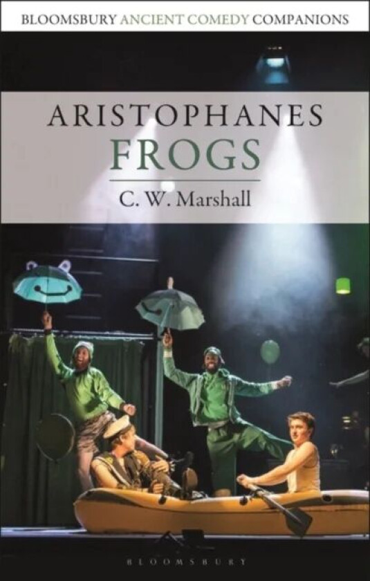 Aristophanes: Frogs av C. W. (Associate Professor University o Marshall