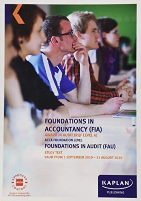 FOUNDATIONS IN AUDIT (INT/UK) - STUDY TEXT av Kaplan Publishing