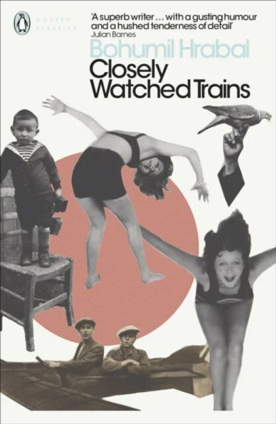 Closely Watched Trains av Bohumil Hrabal