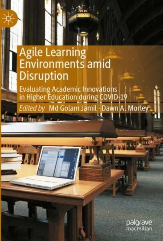 Agile Learning Environments amid Disruption