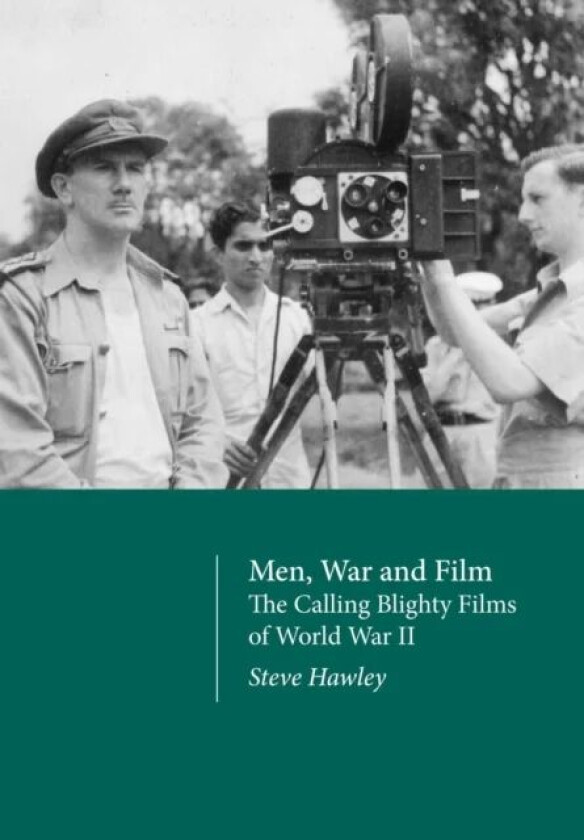 Men, War and Film av Steve Hawley