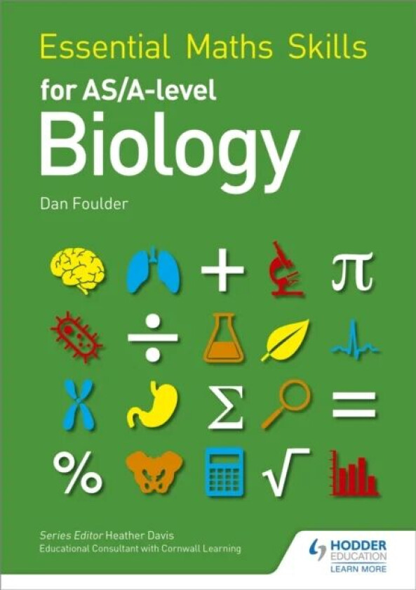 Essential Maths Skills for AS/A Level Biology av Dan Foulder
