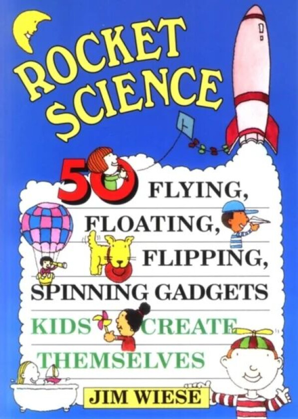 Rocket Science av Jim Wiese