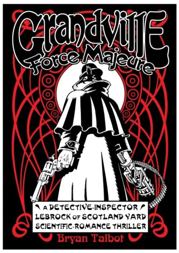 Grandville Force Majeure av Bryan Talbot