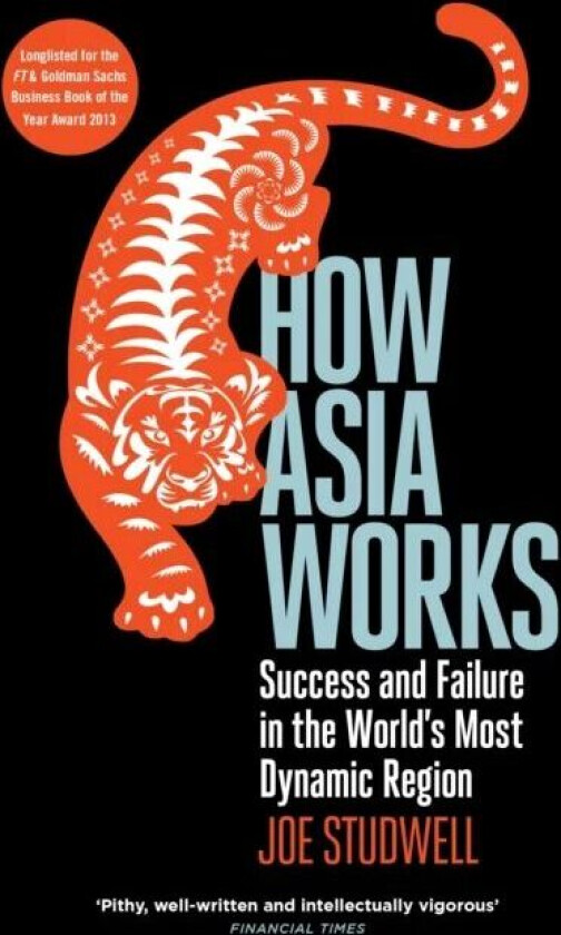 How Asia Works av Joe Studwell