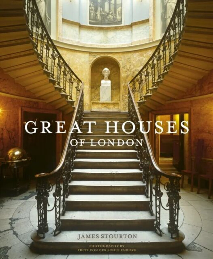 Great Houses of London av James Stourton