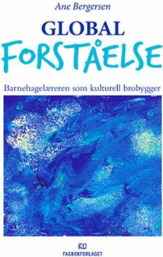 Global forståelse av Ane Bergersen