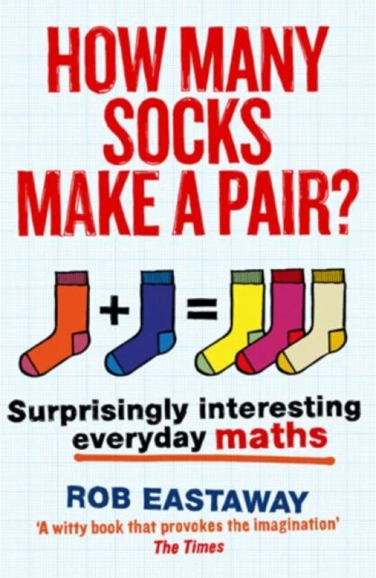 How Many Socks Make a Pair? av Rob Eastaway