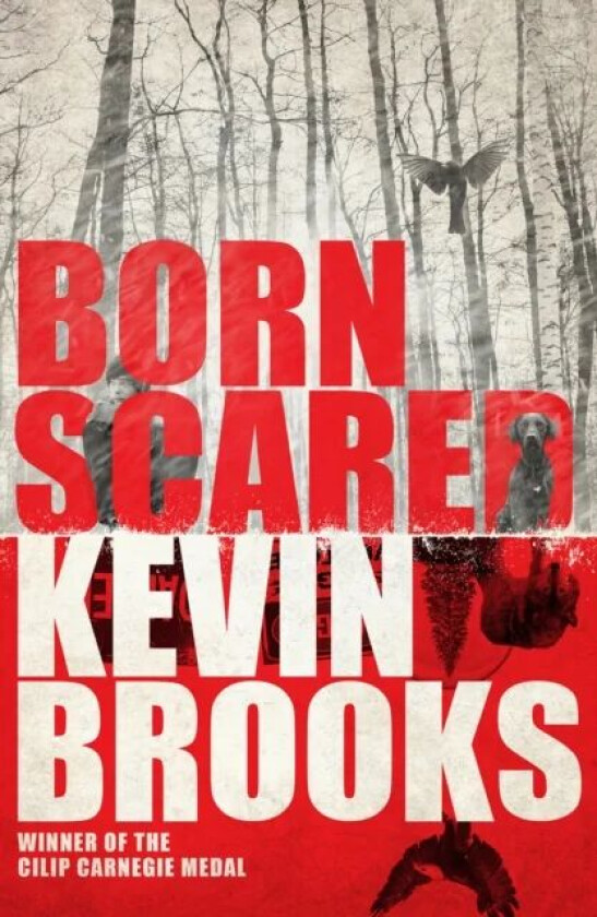 Born Scared av Kevin Brooks