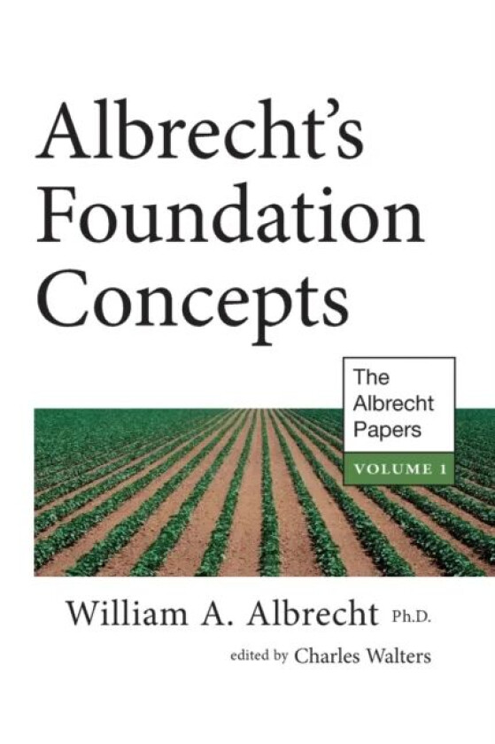 Albrecht's Foundation Concepts av William A. Albrecht