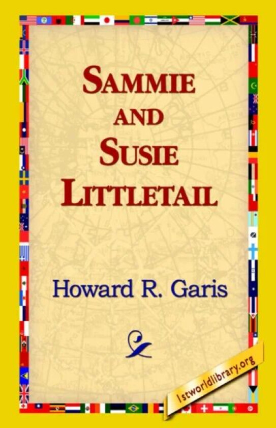 Sammie and Susie Littletail av Howard R Garis