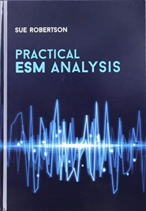 Practical ESM Analysis av Sue Robertson