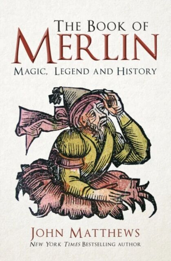 The Book of Merlin av John Matthews