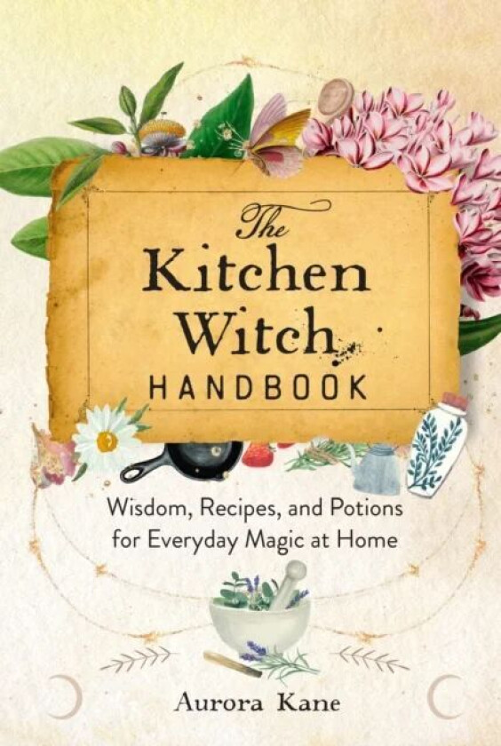 The Kitchen Witch Handbook av Aurora Kane