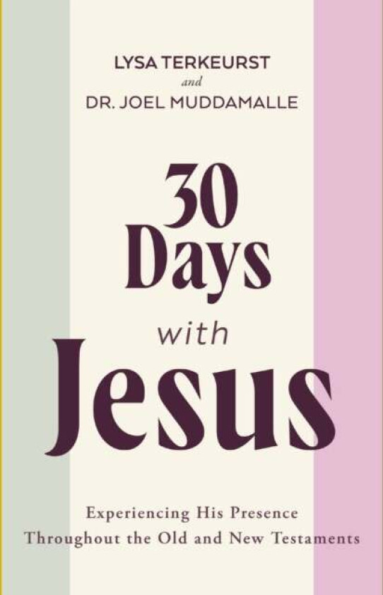 30 Days with Jesus Bible Study Guide av Lysa TerKeurst, Joel Muddamalle