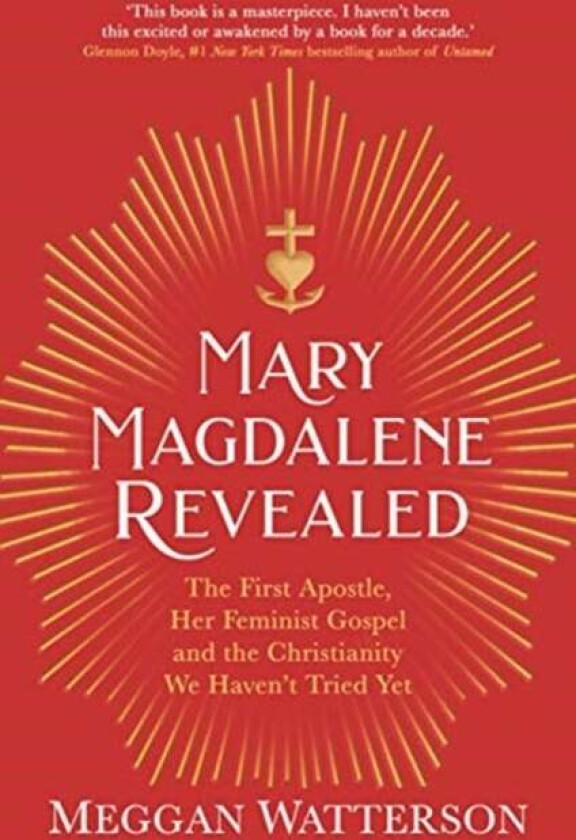 Mary Magdalene Revealed av Meggan Watterson