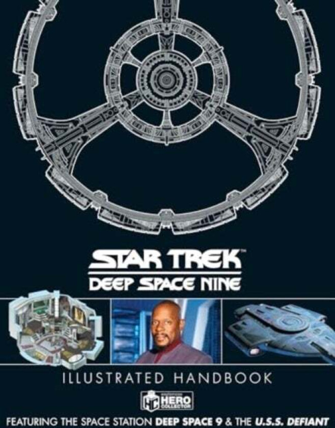 Star Trek: Deep Space 9 & The U.S.S Defiant Illustrated Handbook