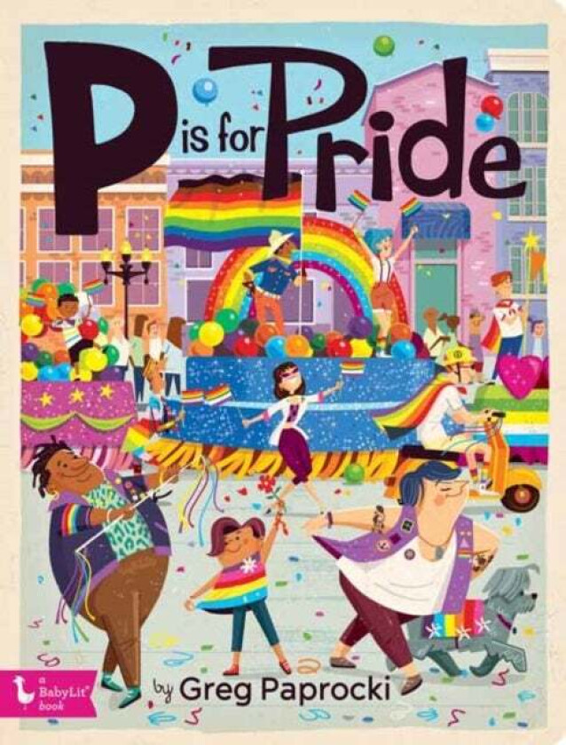 P is for Pride av Greg Paprocki