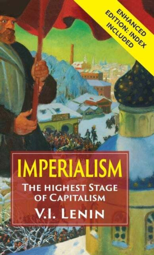 Imperialism the Highest Stage of Capitalism av Vladimir Ilich Lenin
