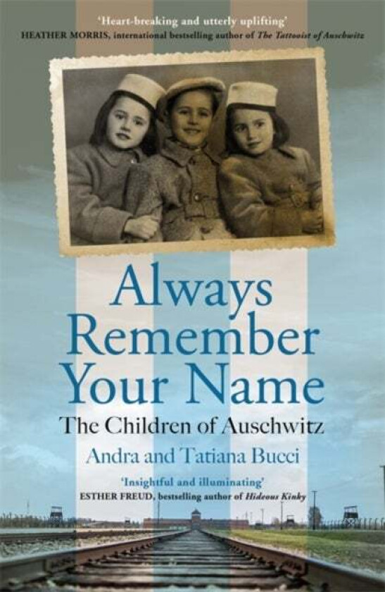 Always Remember Your Name av Andra & Tatiana Bucci