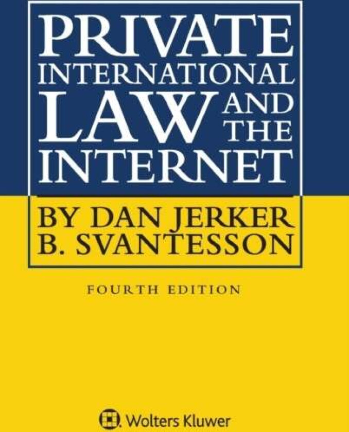 Private International Law and the Internet av Dan Jerker B. Svantesson