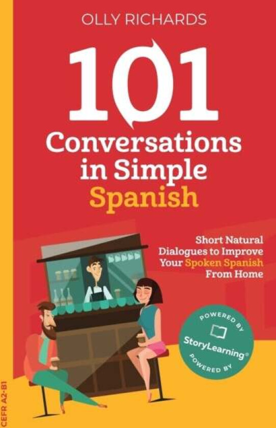 101 Conversations in Simple Spanish av Olly Richards