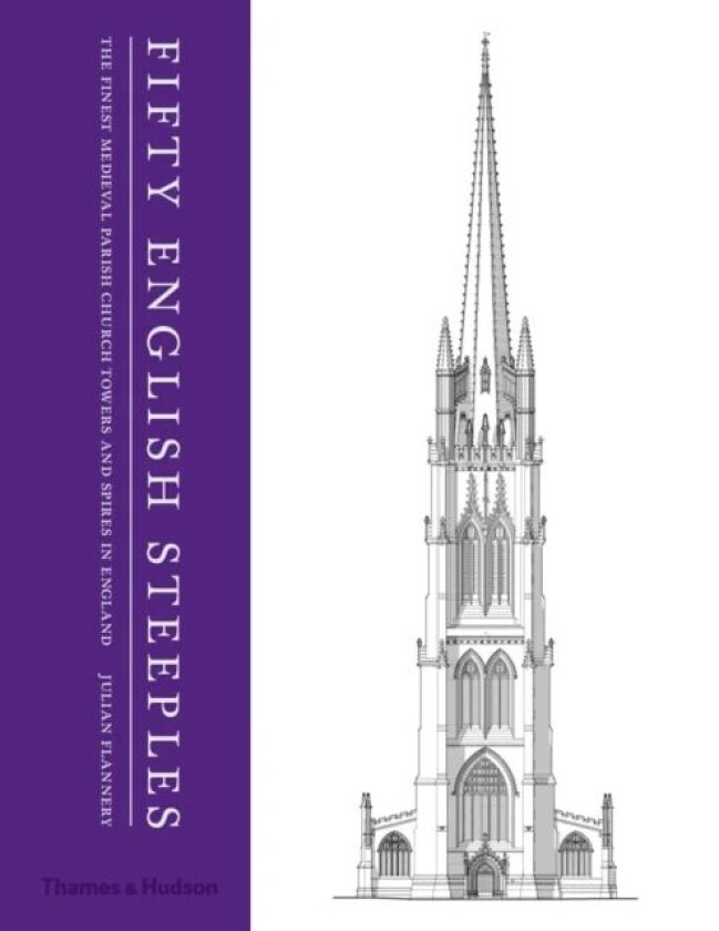 Fifty English Steeples av Julian Flannery