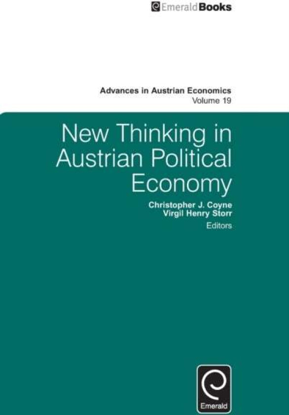 New Thinking in Austrian Political Economy
