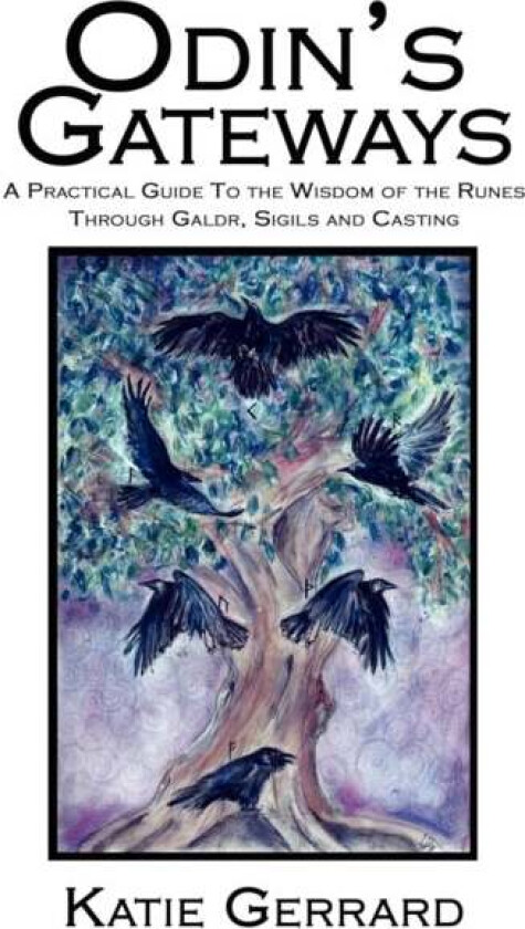 Odin's Gateways av Katie Gerrard