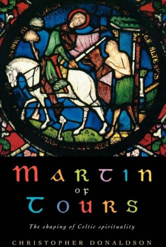 Martin of Tours av Christopher Donaldson