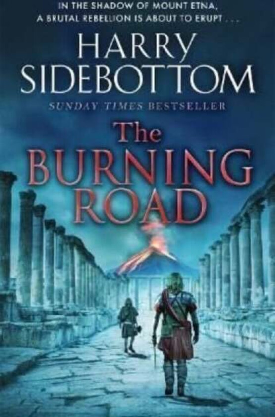 The Burning Road av Harry Sidebottom