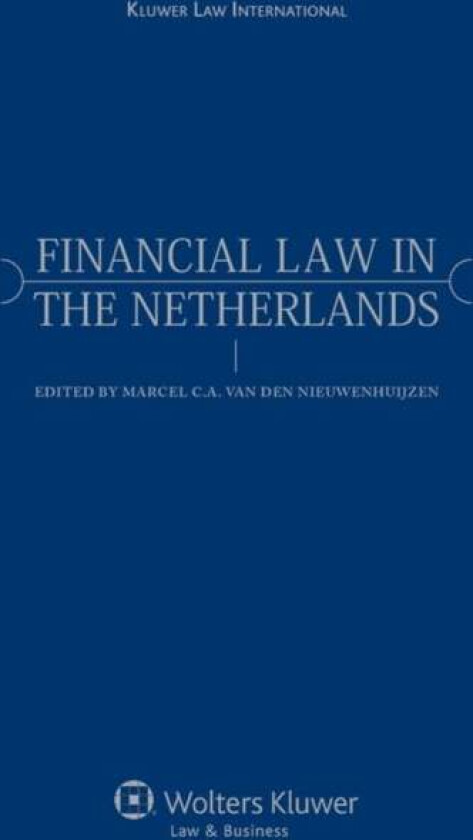 Financial Law in the Netherlands av Marcel C. A. van den Nieuwenhuijzen