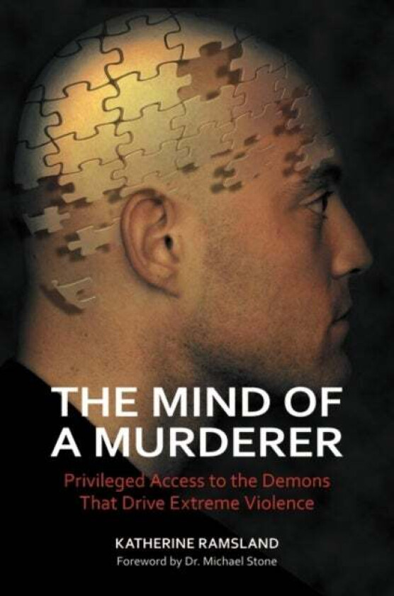 The Mind of a Murderer av Katherine Ramsland
