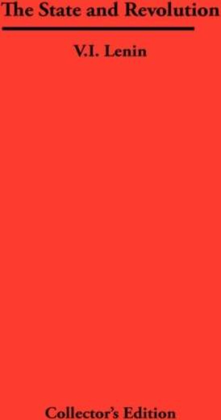 The State and Revolution av V. I. Lenin