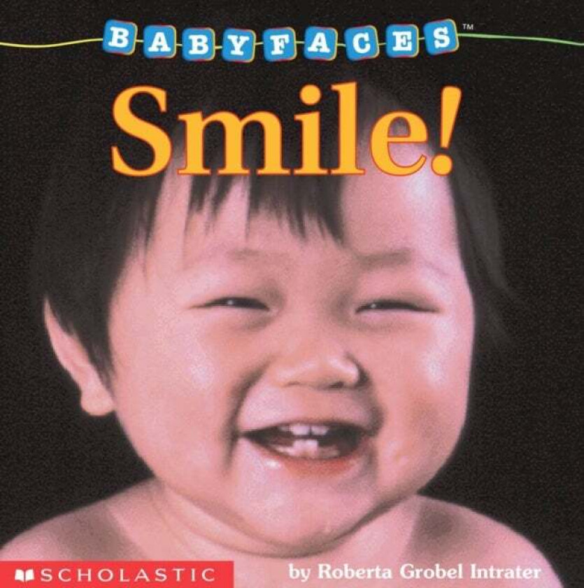 Smile! (Baby Faces Board Book) av Roberta Grobel Intrater