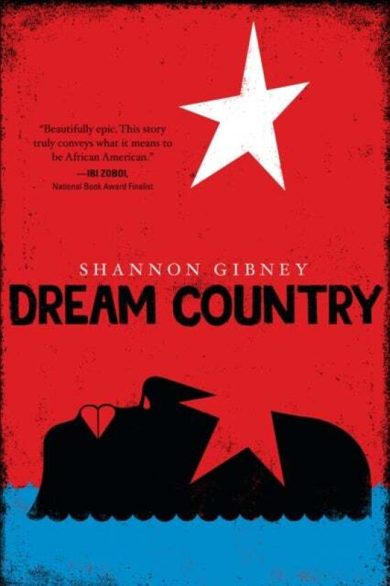 Dream Country av Shannon Gibney