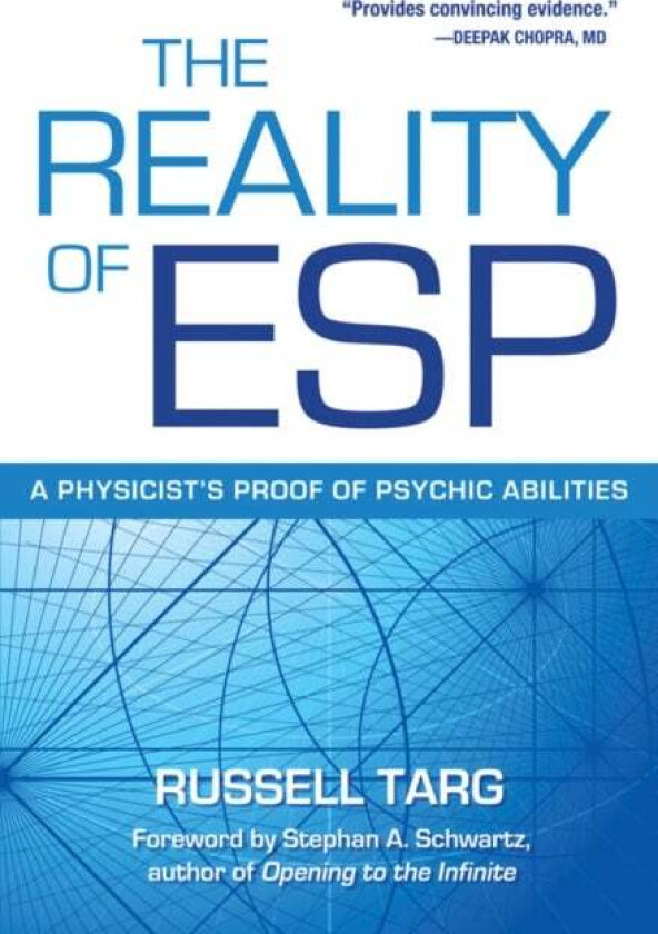 The Reality of ESP av Russell (Russell Targ) Targ