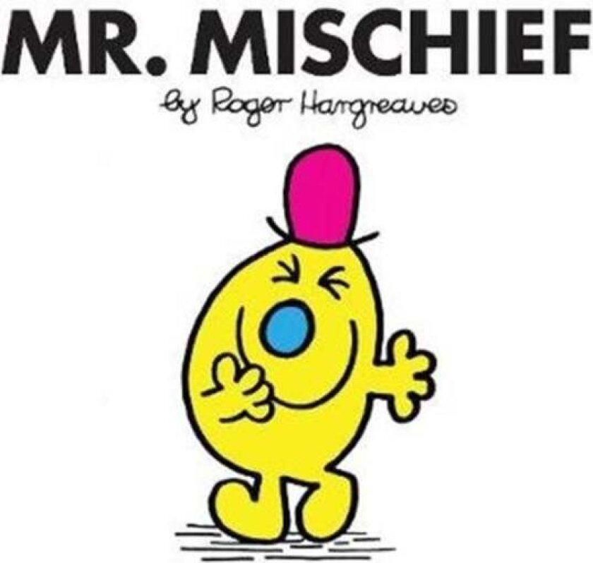 Mr. Mischief av Roger Hargreaves