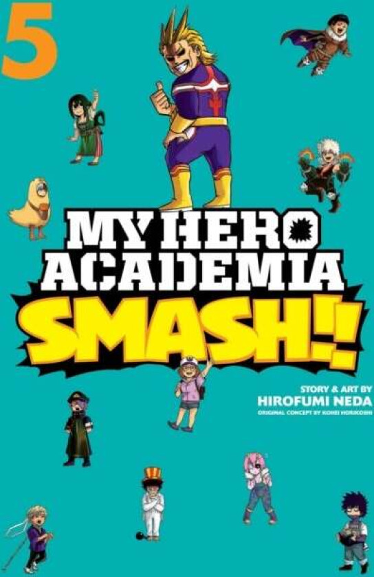 My Hero Academia: Smash!!, Vol. 5 av Hirofumi Neda