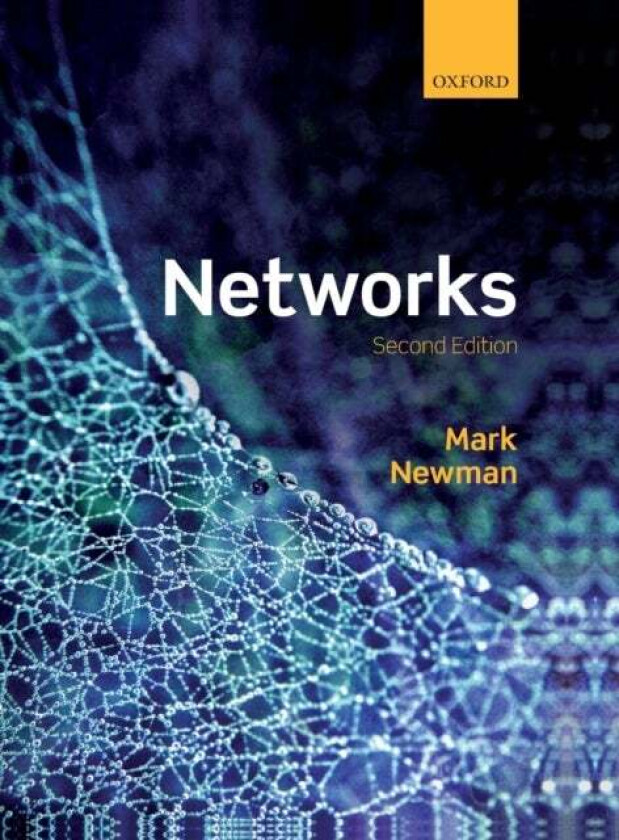 Networks av Mark (Anatol Rapoport Distinguished University Professor of Physics Anatol Rapoport Distinguished University Professor of Physics Universi