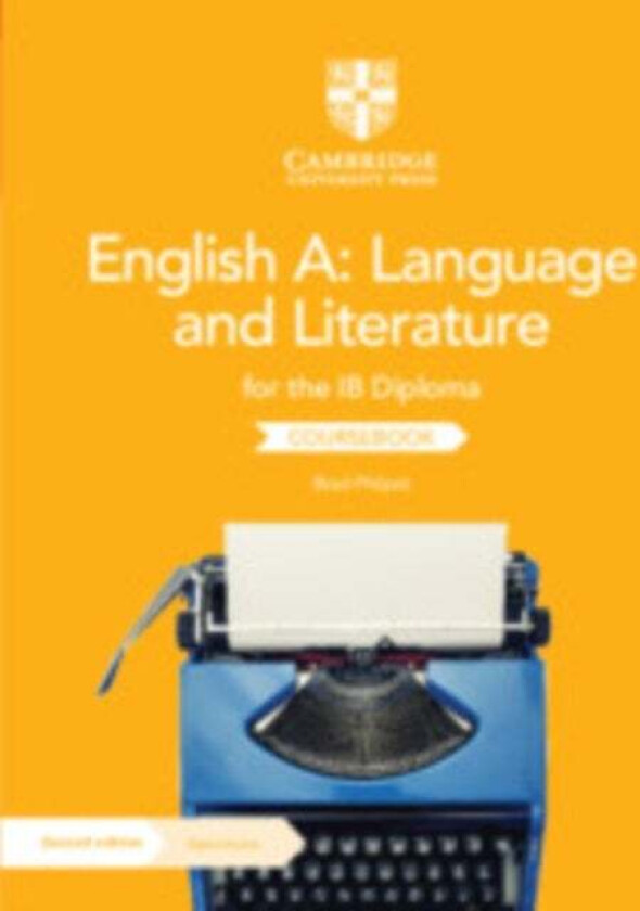 English A: Language and Literature for the IB Diploma Coursebook with Digital Access (2 Years) av Brad Philpot