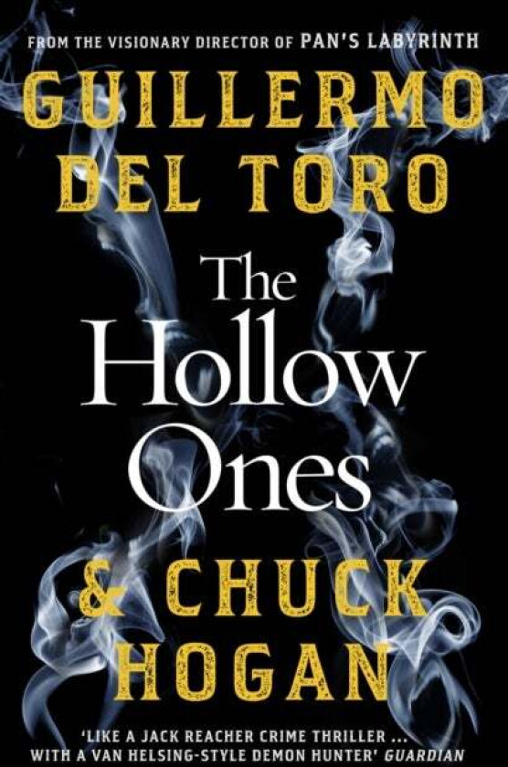 The Hollow Ones av Guillermo del Toro, Chuck Hogan