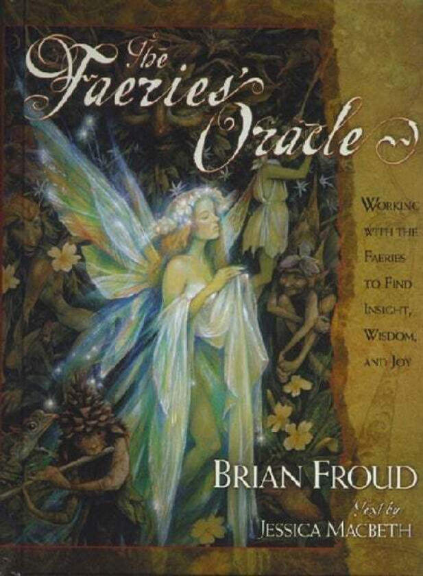Faeries' Oracle av Brian Froud